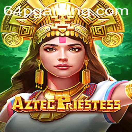 Explorando o Fascinante Mundo de AztecPriestess