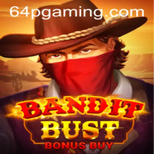Descubra o Emocionante Mundo de BanditBustBonusBuy no 64p.com